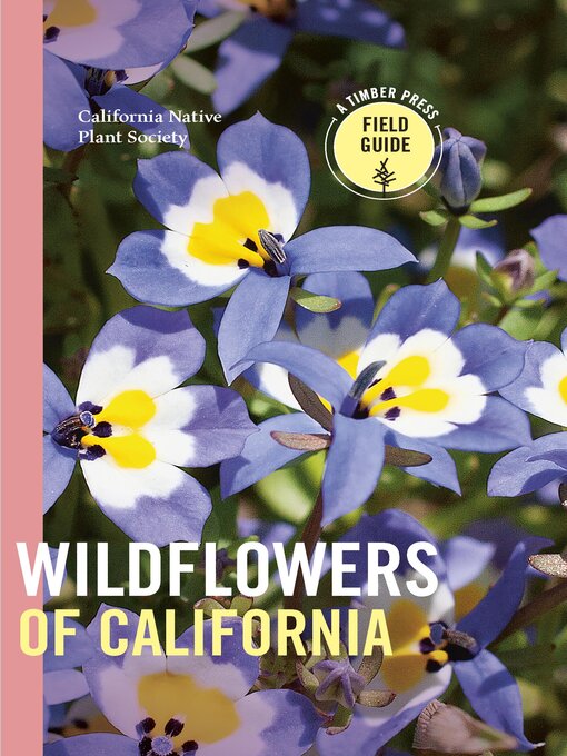 Title details for Wildflowers of California by California Native Plant Society - Available